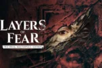 Layers of Fear